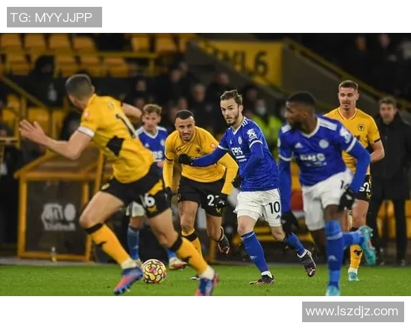 狼队与莱斯特城精彩对决直播观看指南及免费获取方式分享